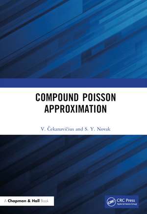 Compound Poisson Approximation de V. Čekanavičius