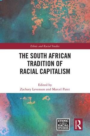 The South African Tradition of Racial Capitalism de Zachary Levenson