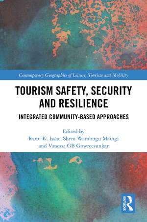 Tourism Safety, Security and Resilience: Integrated Community-Based Approaches de Rami K. Isaac