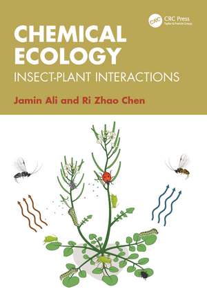 Chemical Ecology: Insect-Plant Interactions de Jamin Ali