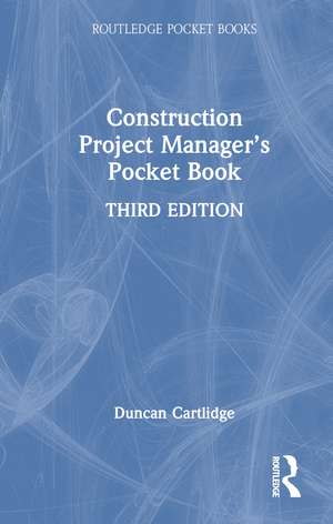 Construction Project Manager’s Pocket Book de Duncan Cartlidge