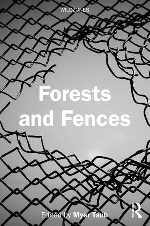 Forests and Fences de Myer Taub