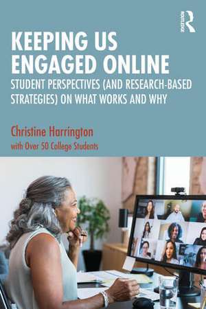 Keeping Us Engaged Online de Christine Harrington