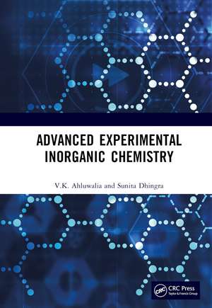 Advanced Experimental Inorganic Chemistry de V. K. Ahluwalia