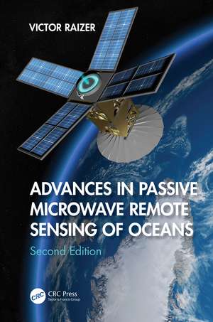 Advances in Passive Microwave Remote Sensing of Oceans de Victor Raizer