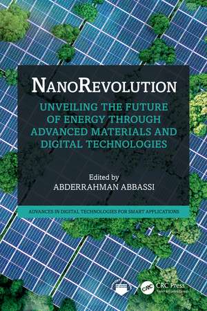 NanoRevolution: Unveiling the Future of Energy through Advanced Materials and Digital Technologies de Abderrahman Abbassi