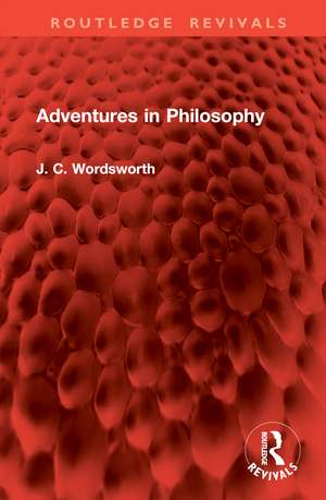 Adventures in Philosophy de J. C. Wordsworth