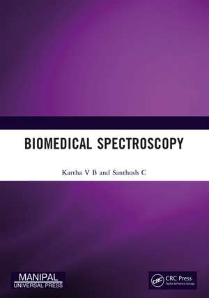 Biomedical Spectroscopy de Kartha V B