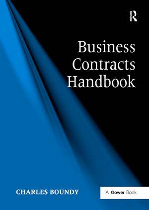 Business Contracts Handbook de Charles Boundy