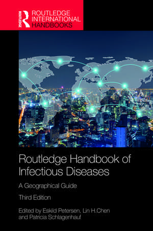 Routledge Handbook of Infectious Diseases: A Geographical Guide de Eskild Petersen