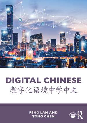 Digital Chinese: 数字化语境中学中文 de Feng Lan