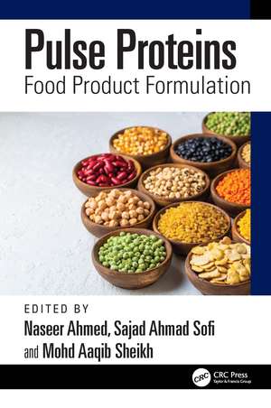 Pulse Proteins: Food Product Formulation de Naseer Ahmed