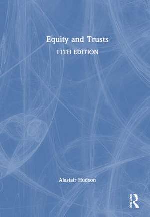 Equity and Trusts de Alastair Hudson