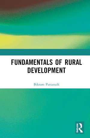 Fundamentals of Rural Development de Bikram Keshari Pattanaik