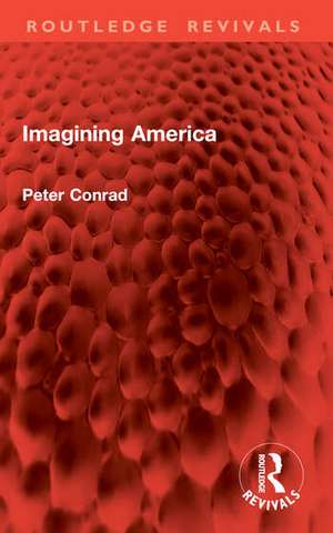 Imagining America de Peter Conrad