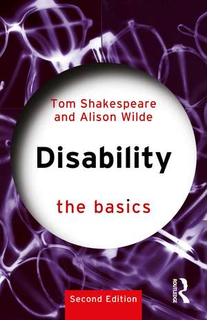Disability: The Basics de Tom Shakespeare