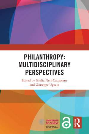 Philanthropy: Multidisciplinary Perspectives de Giulia Neri-Castracane