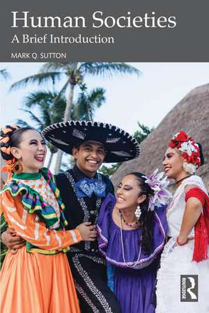 Human Societies de Mark Q. Sutton