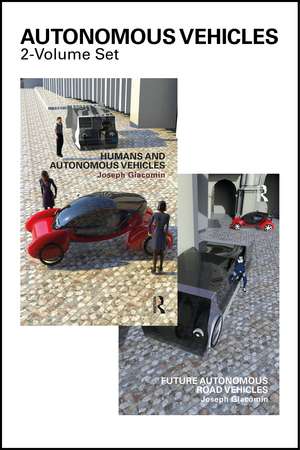 Autonomous Vehicles Set: 2-Volume Set de Joseph Giacomin