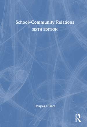 School–Community Relations de Douglas J. Fiore