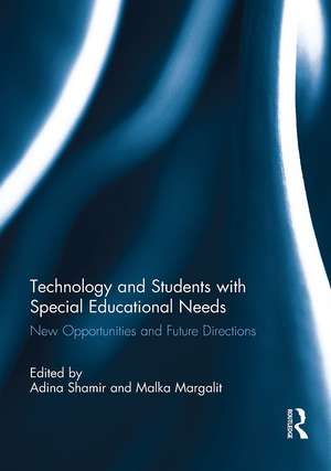 Technology and Students with Special Educational Needs: New Opportunities and Future Directions de Adina Shamir