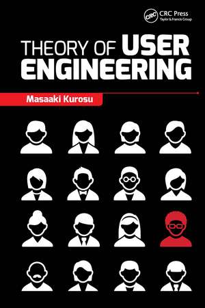 Theory of User Engineering de Masaaki Kurosu