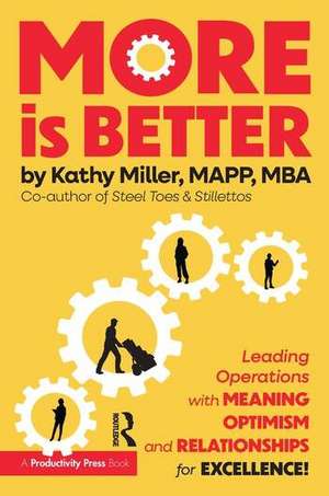MORE Is Better de Kathy Miller