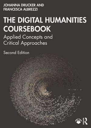 The Digital Humanities Coursebook de Francesca Albrezzi