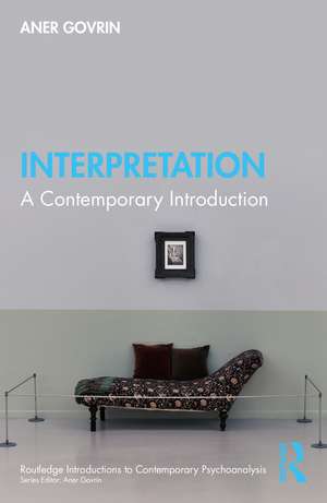 Interpretation: A Contemporary Introduction de Aner Govrin