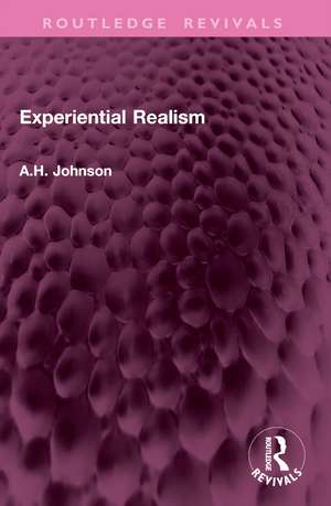 Experiential Realism de A. H. Johnson