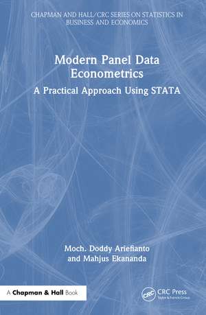 Modern Panel Data Econometrics: A Practical Approach Using STATA de Moch. Doddy Ariefianto