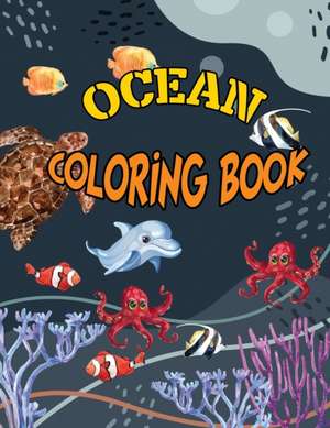 Ocean Coloring Book de Isabella Hart