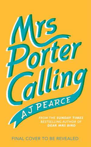 Mrs Porter Calling de A. J. Pearce