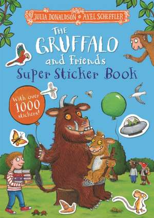 The Gruffalo and Friends Super Sticker Book de Julia Donaldson