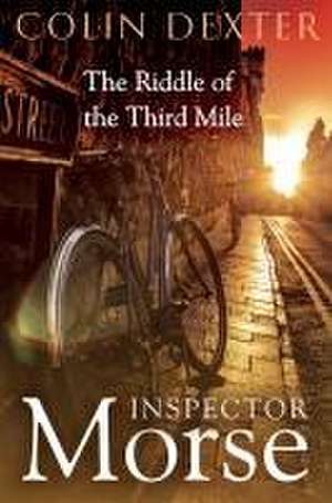 The Riddle of the Third Mile de Colin Dexter