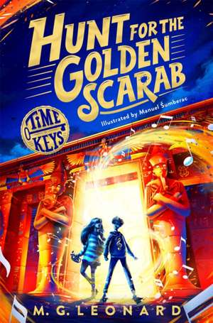 Hunt for the Golden Scarab de M. G. Leonard