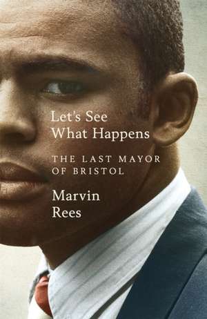 Let's See What Happens de Marvin Rees