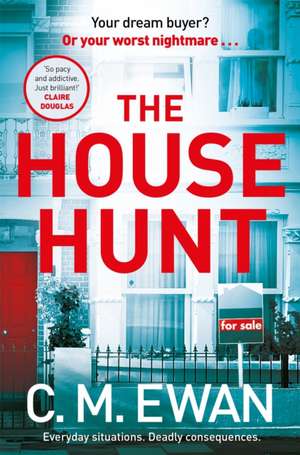 The House Hunt de C. M. Ewan