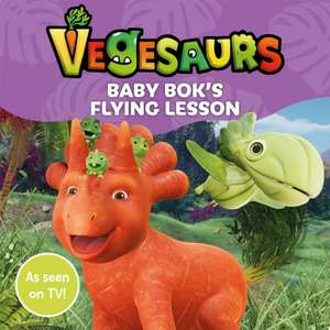 Vegesaurs: Baby Bok's Flying Lesson de Macmillan Children's Books