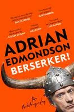 Berserker! de Adrian Edmondson