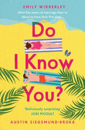 Do I Know You? de Emily Wibberley