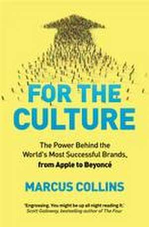 For the Culture de Marcus Collins