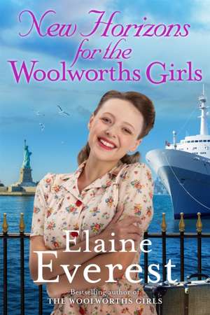 New Horizons for the Woolworth Girls de Elaine Everest