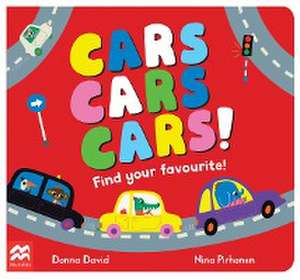 Cars Cars Cars! de Donna David