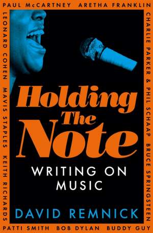 Holding the Note de David Remnick