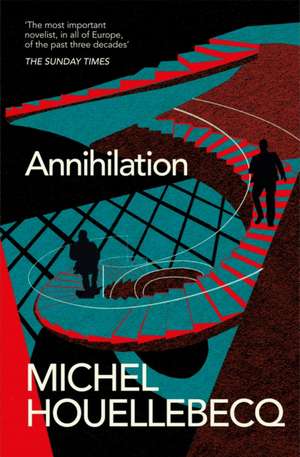 Annihilation de Michel Houellebecq