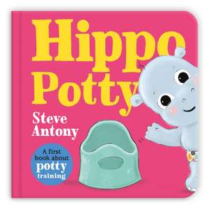 Hippo Potty de Steve Antony