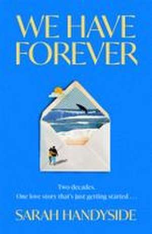 We Have Forever de Sarah Handyside