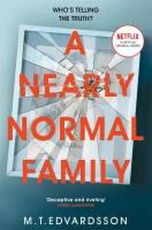 A Nearly Normal Family de M. T. Edvardsson