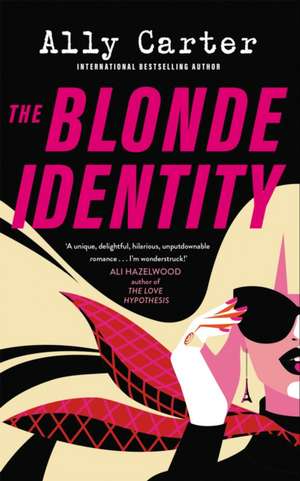 Carter, A: Blonde Identity de Ally Carter